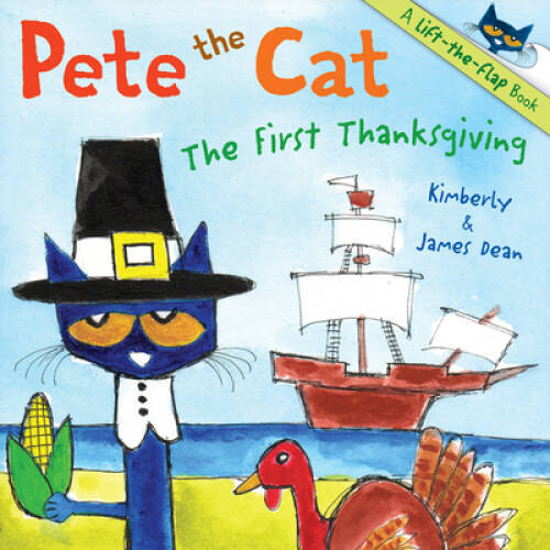 Pete the Cat: The First Thanksgiving – Paperback By Dean, James – VERY GOOD