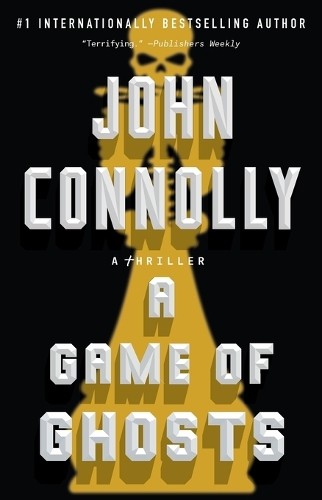 John Connolly A Game of Ghosts (Paperback) Charlie Parker