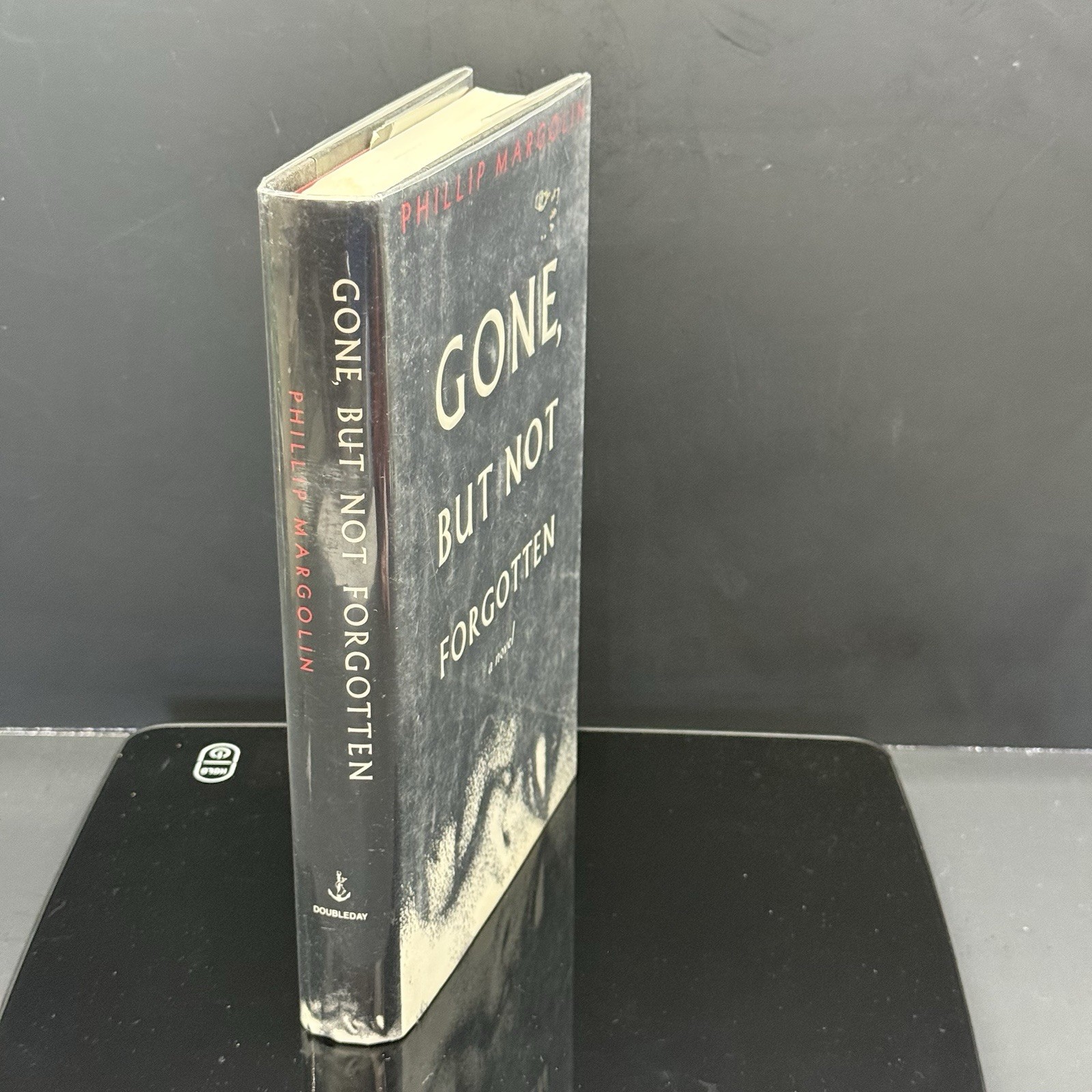Gone, But Not Forgotten – HCDJ By Margolin, Phillip 1st Ed 1st Printing BroDart