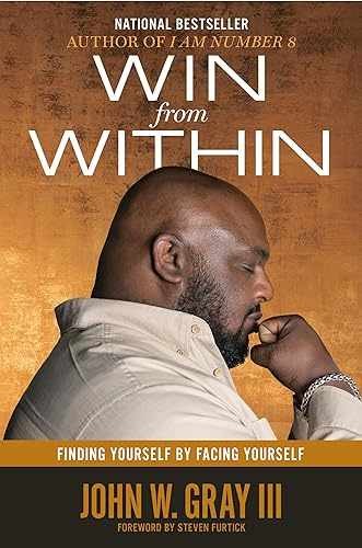 Win from Within: Finding Yourself by – Hardcover, by Gray John – Very Good