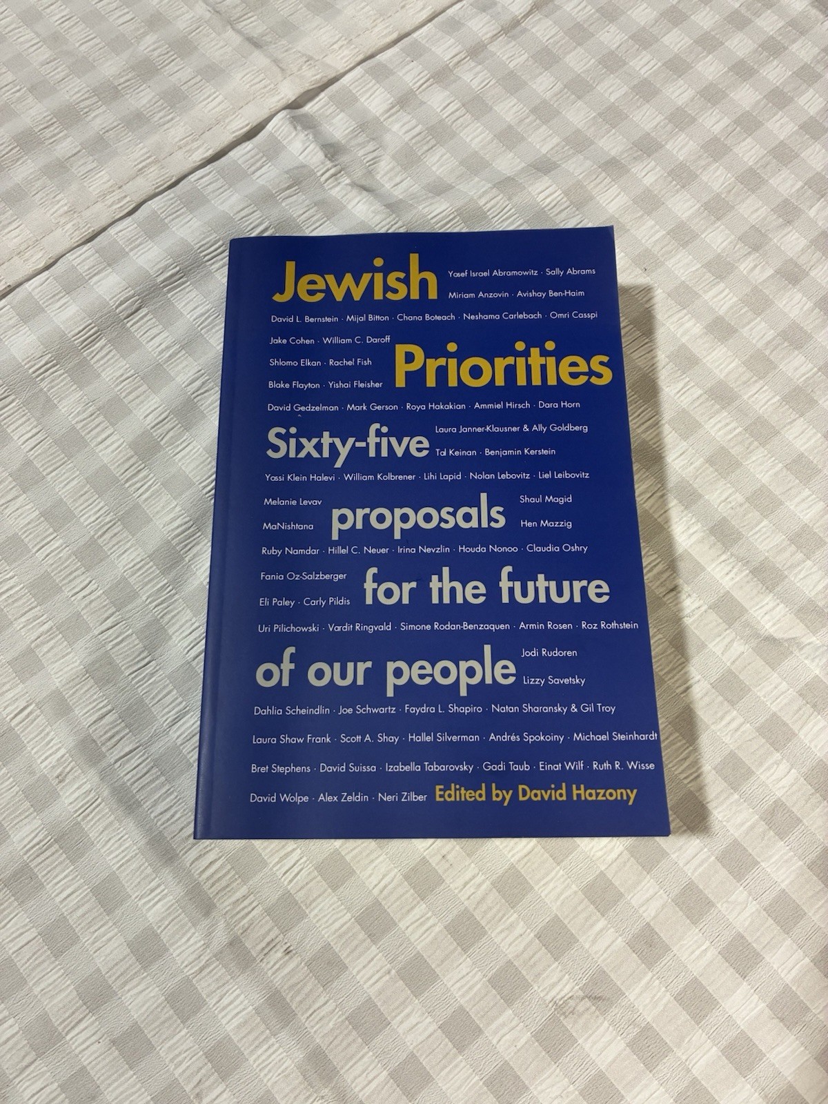 Jewish Priorities: Sixty-Five Proposals for the Future of Our People by Hazony