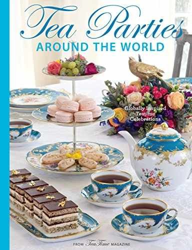 Teatime Parties Around the World: – Hardcover, by Reeves Lorna Ables – Very Good