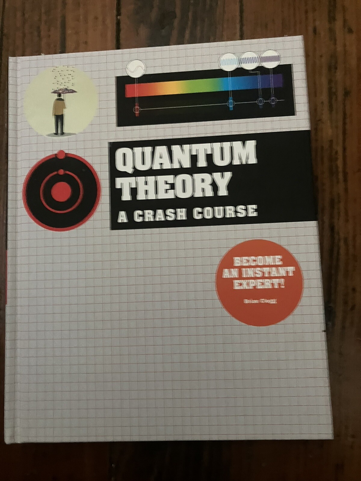 Crash Course: Quantum Theory Hardcover – January 1, 2019