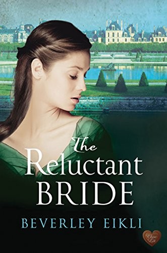 The Reluctant Bride By Beverley Eikli