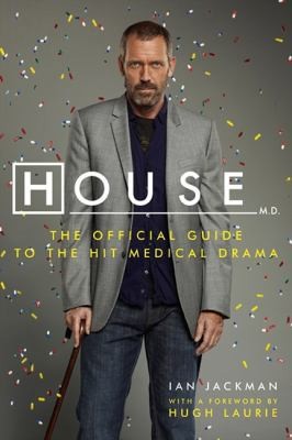 House, M.D. by Jackman, Ian; Laurie, Hugh