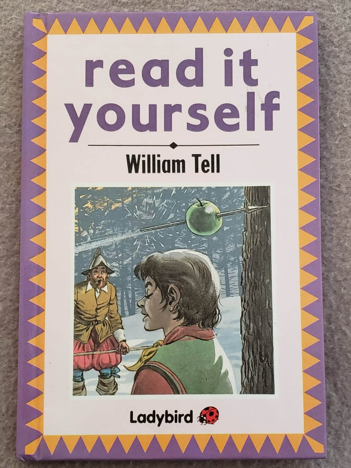 WILLIAM TELL ~ LADYBIRD BOOKS ~ READ IT YOURSELF ~ Series 777 ~ FRAN HUNIA