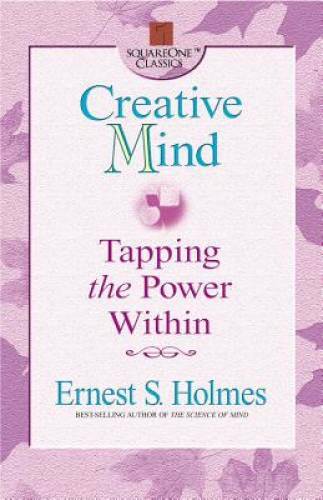 Creative Mind: Tapping the Power Within (Square One Classics) – Paperback – GOOD