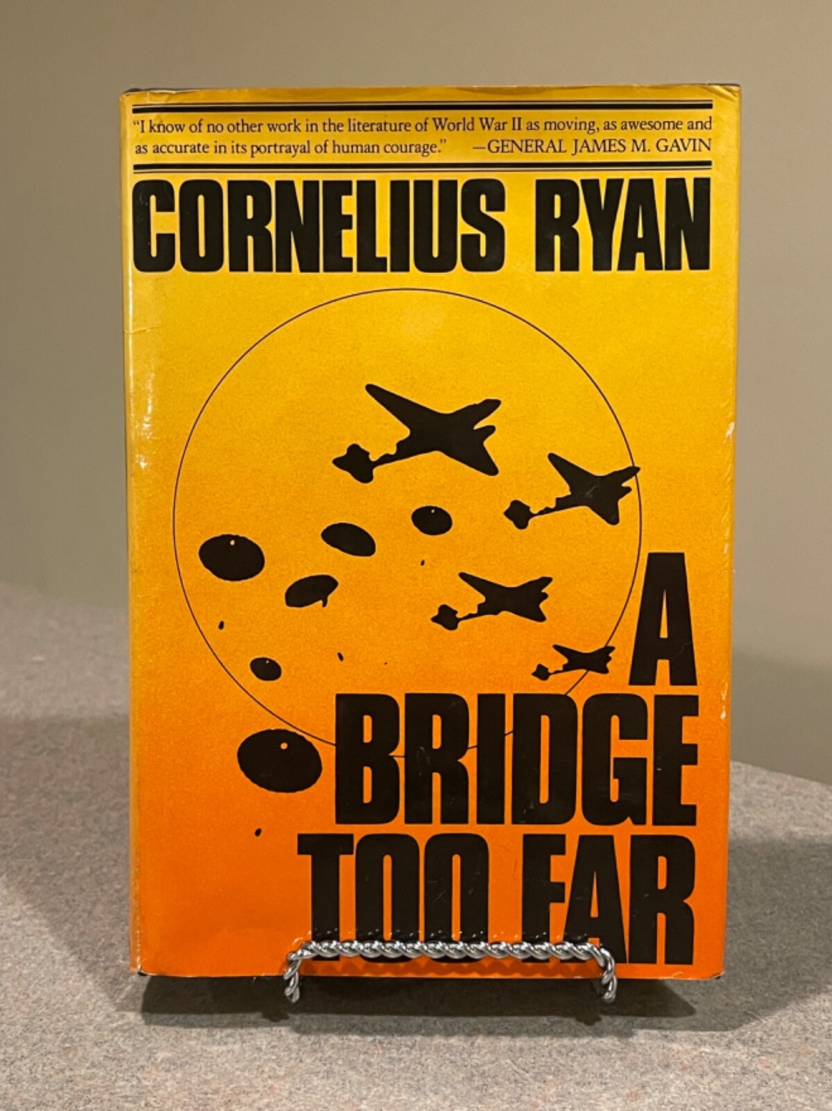 A Bridge Too Far by Cornelius Ryan (1974 First Edition, 4th Printing Hardcover)