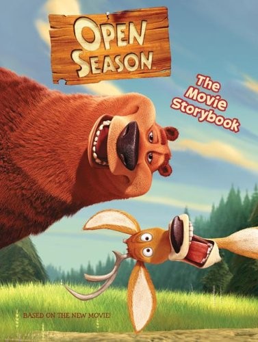 Open Season: The Movie Storybook – hardcover Egan, Kate