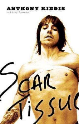 Scar Tissue, Larry Sloman, Anthony Kiedis, 9781401301019