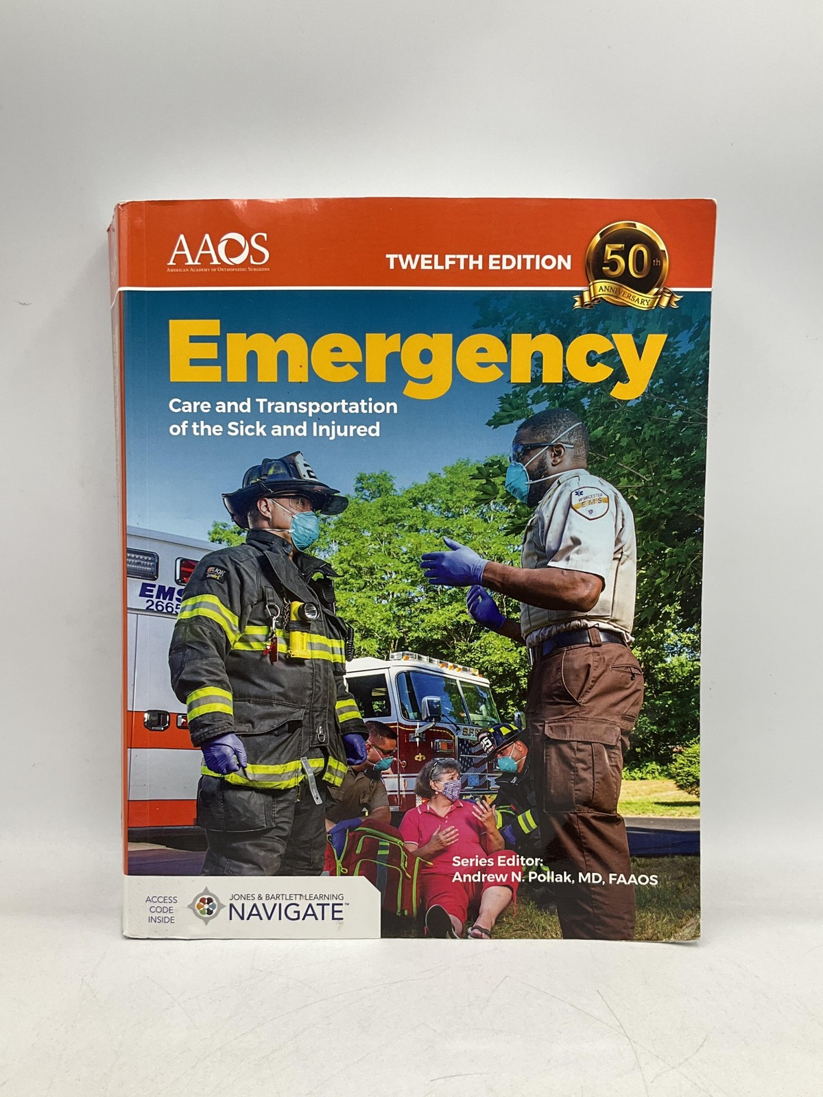 Emergency Care & Transportation Sick And Injured Pollak 2021 Jones & Bartlett