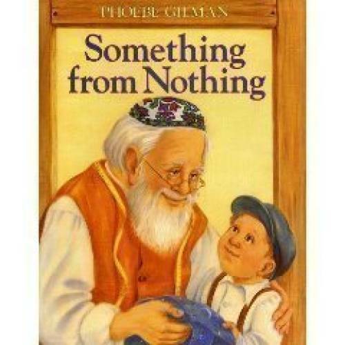 Something from Nothing – Paperback By Gilman, Phoebe – GOOD