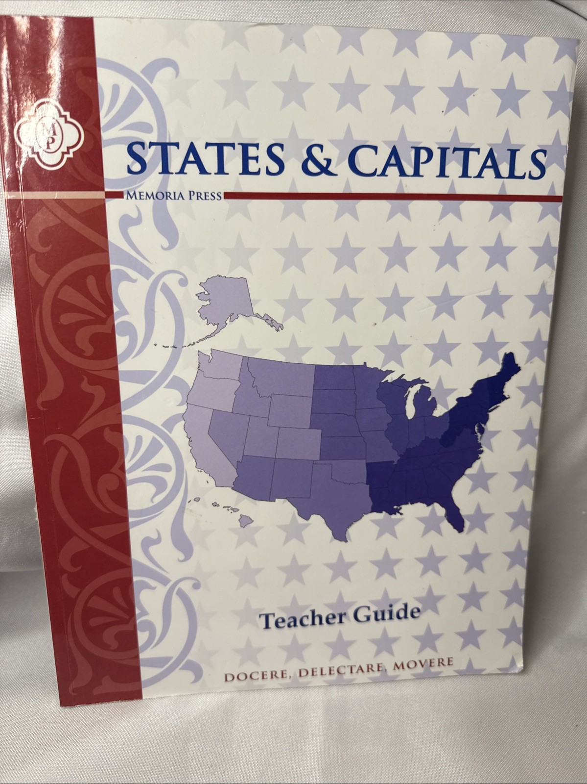 States & Capitals Teacher Manual Memoria Press 2010