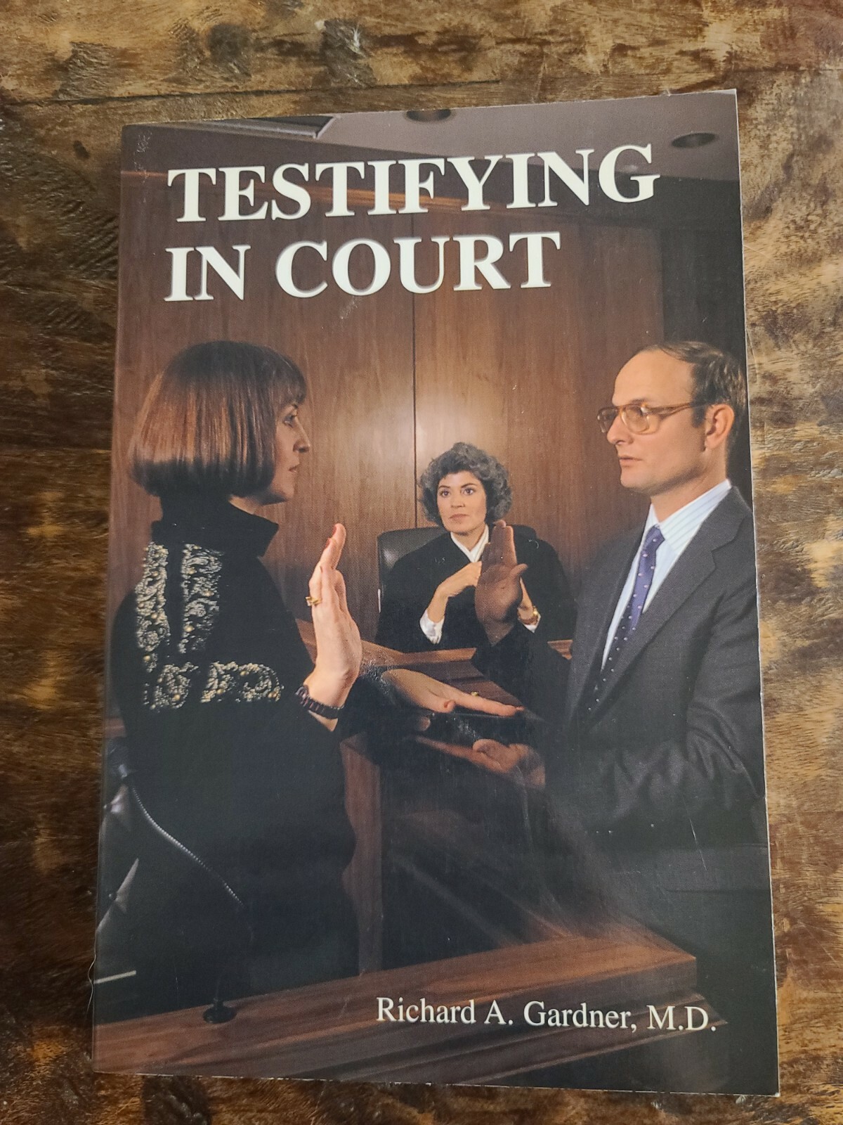 Testifying In Court By Richard A. Gardner, M.D. 1995 1st Ed