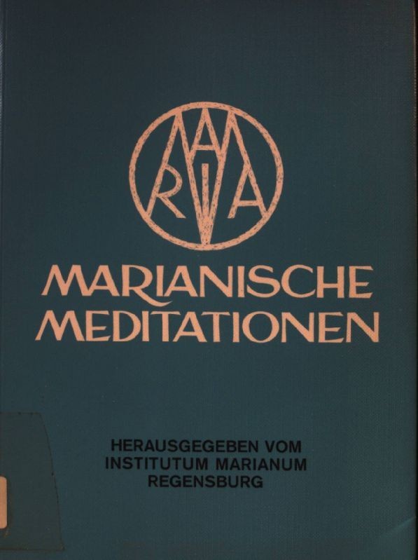 Marianische Meditationen.