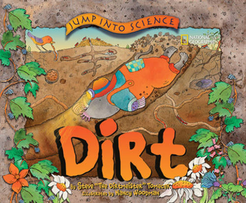 Jump into Science: Dirt – Paperback By Tomecek, Steve – GOOD