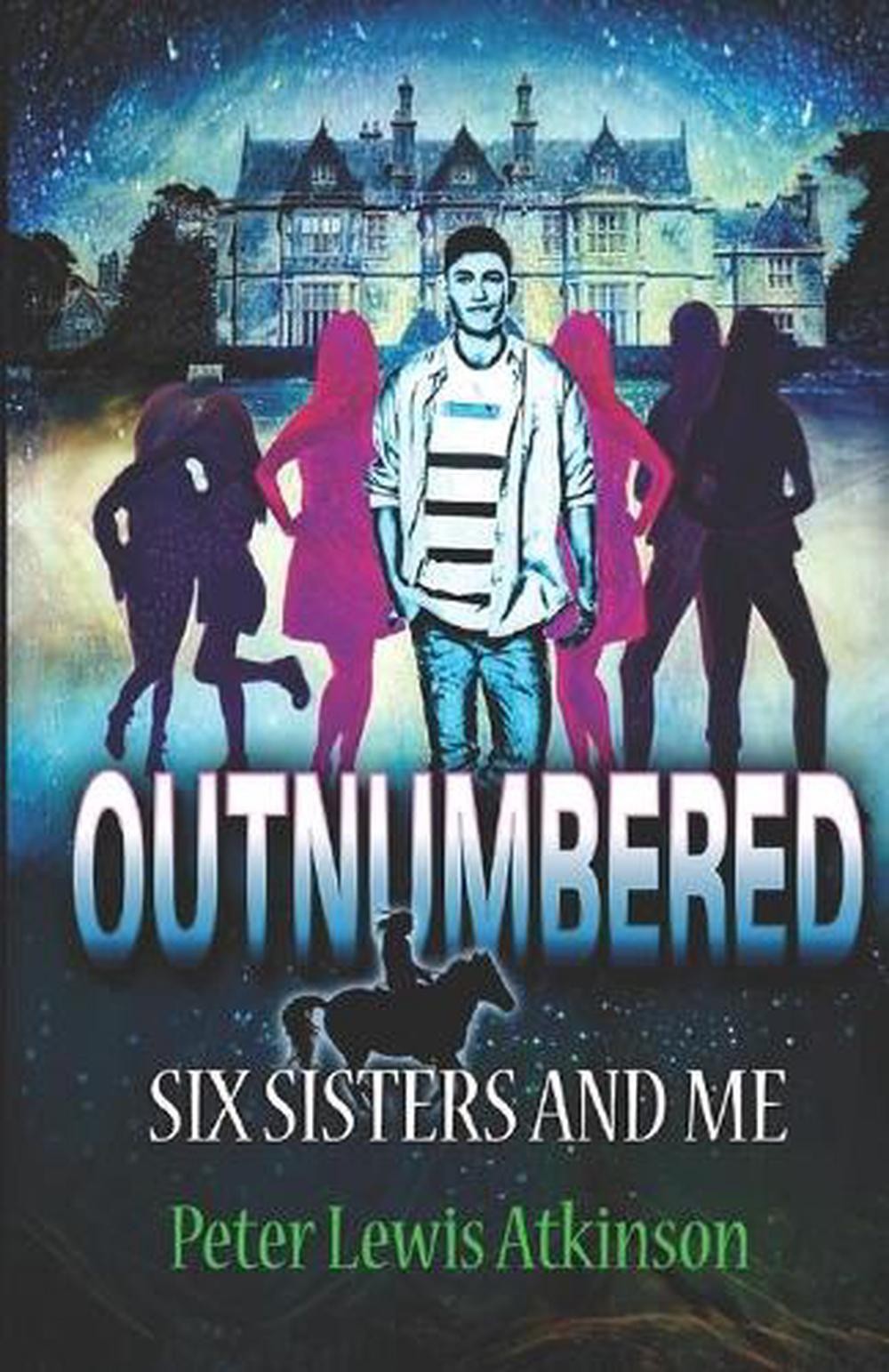 Outnumbered: Six Sisters and Me by Peter Lewis Atkinson (English) Paperback Book