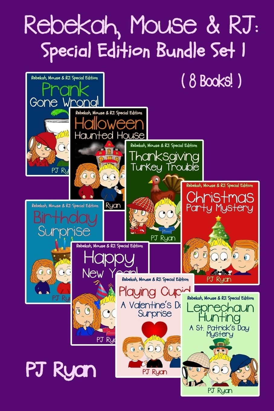Rebekah, Mouse & RJ: Special Edition Bundle Set 1 (8 Short Stories For Kids Who