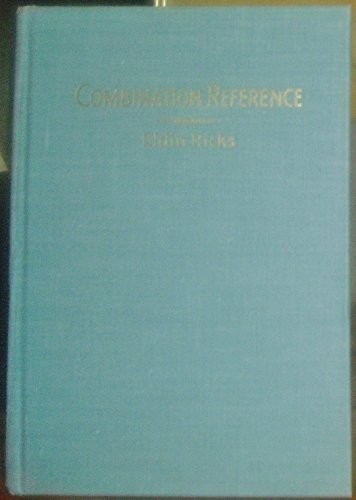 COMBINATION REFERENCE – A Simple and Orderly Arrangement of Selected Referen…