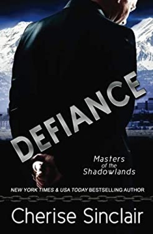Defiance: a Masters of the Shadowlands novella Volume 14 Cherise
