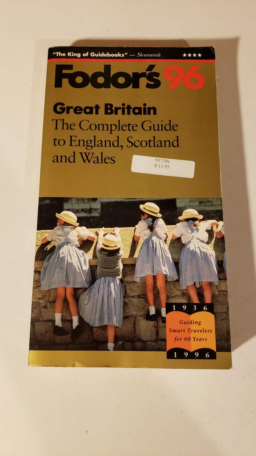 Great Britain ’96: The Complete Guide to England, Scotland and Wales