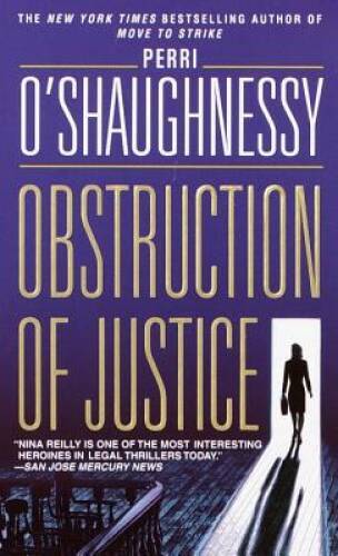 Obstruction of Justice – Mass Market Paperback By O’Shaughnessy, Perri – GOOD