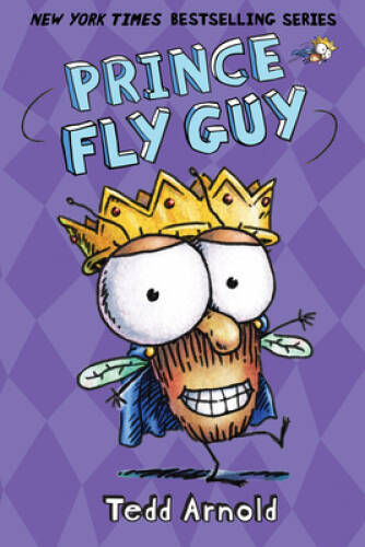Prince Fly Guy (Fly Guy #15) – Hardcover By Arnold, Tedd – VERY GOOD
