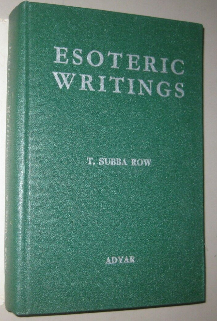Esoteric Writings – Subba T. Row, 1980 3rd printing
