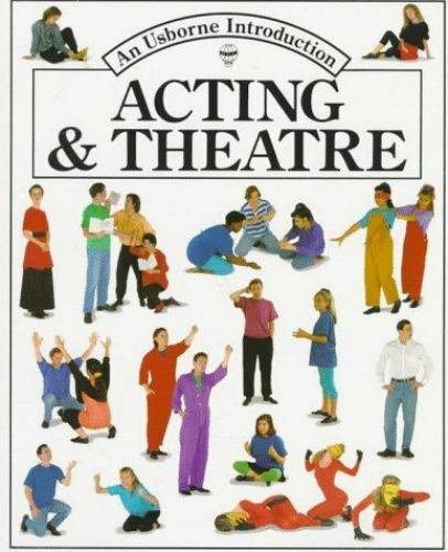 Acting and Theatre (Usborne Introduction) by Evans, Cheryl, Smith, Lucy