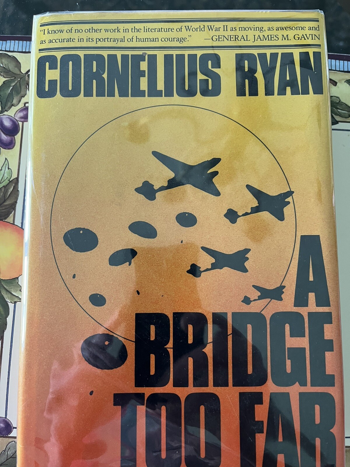 A BRIDGE TOO FAR By Cornelius Ryan. First Edition. HC With DJ. 1974