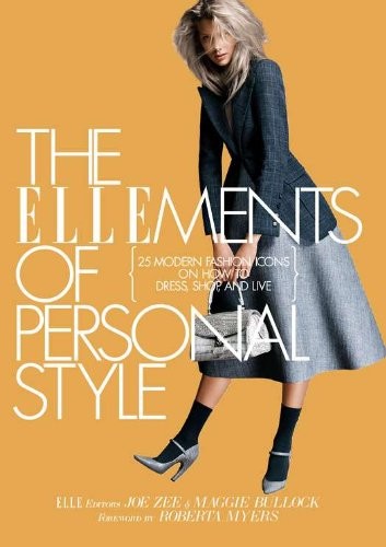The ELLEments of Personal Style: 25 Modern Fashion Icons on How to Dress, Sh…