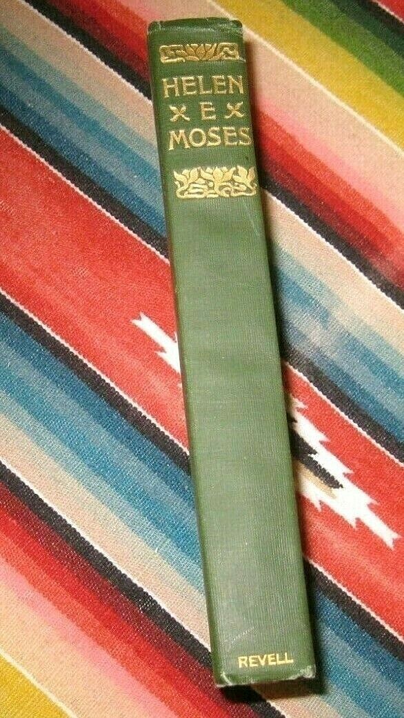1909 Helen E. Moses of the Christian Woman’s Board of Missions