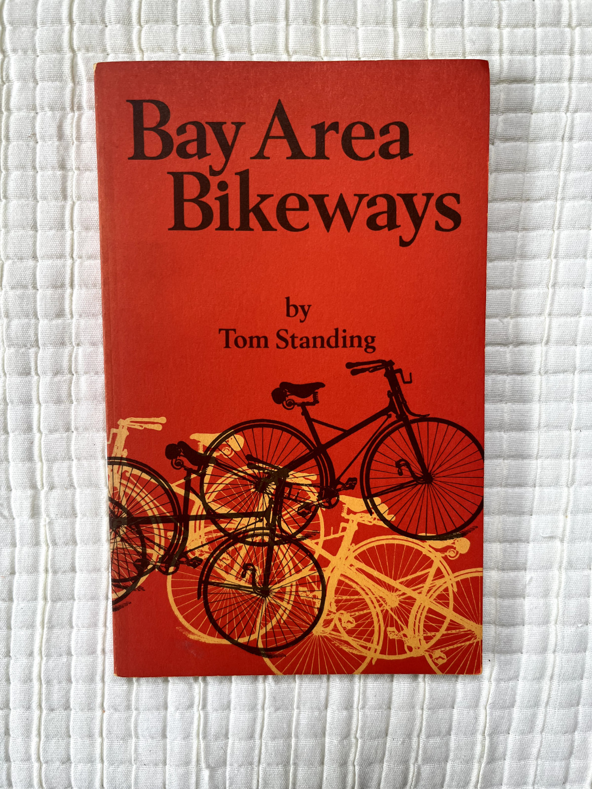 Bay Area Bikeways By Tom Standing 1972 Ten Speed Press, Excellent Condition