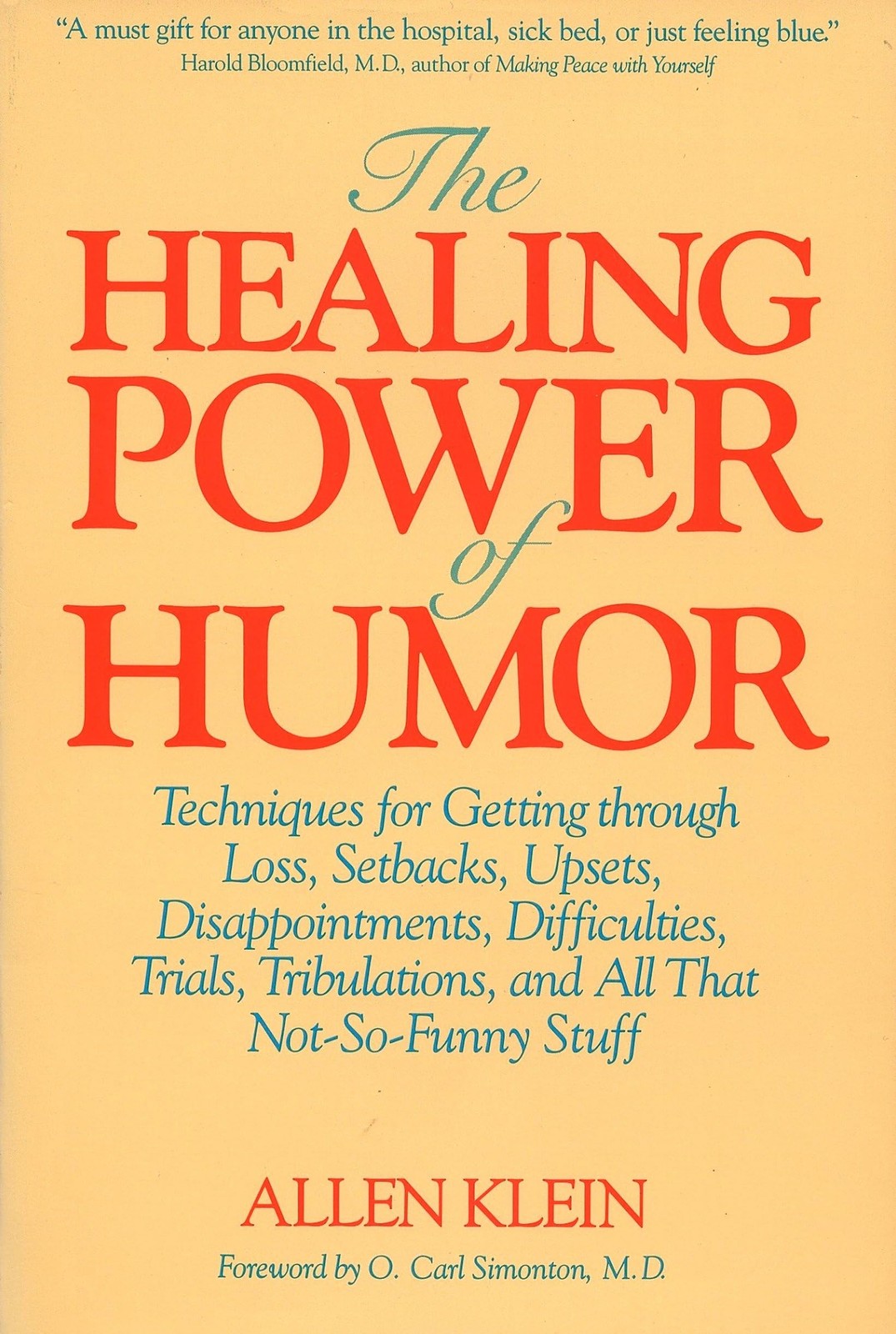 The Healing Power of Humor: Techniques for Getting Through Loss, Setbacks, U…
