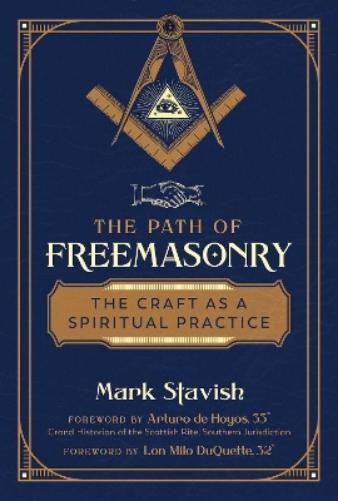 Mark Stavish The Path of Freemasonry (Paperback) (UK IMPORT)
