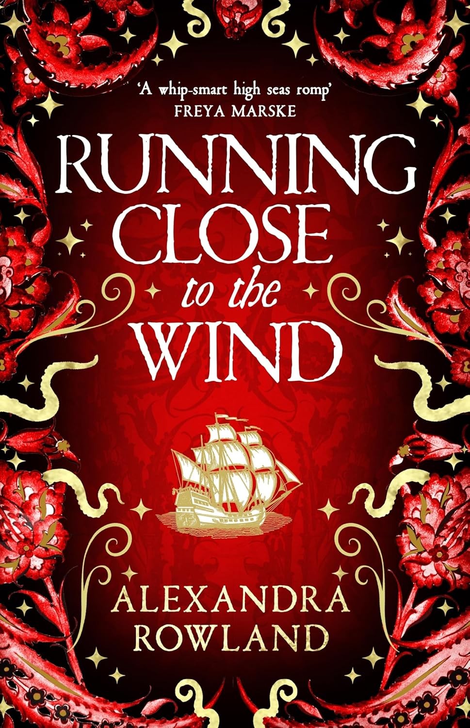 Running Close to the Wind by Alexandra Rowland NEW Paperback