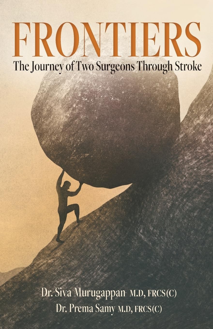 Frontiers: The Journey of Two Surgeons Through Stroke – Dr Siva Murugappan|P…
