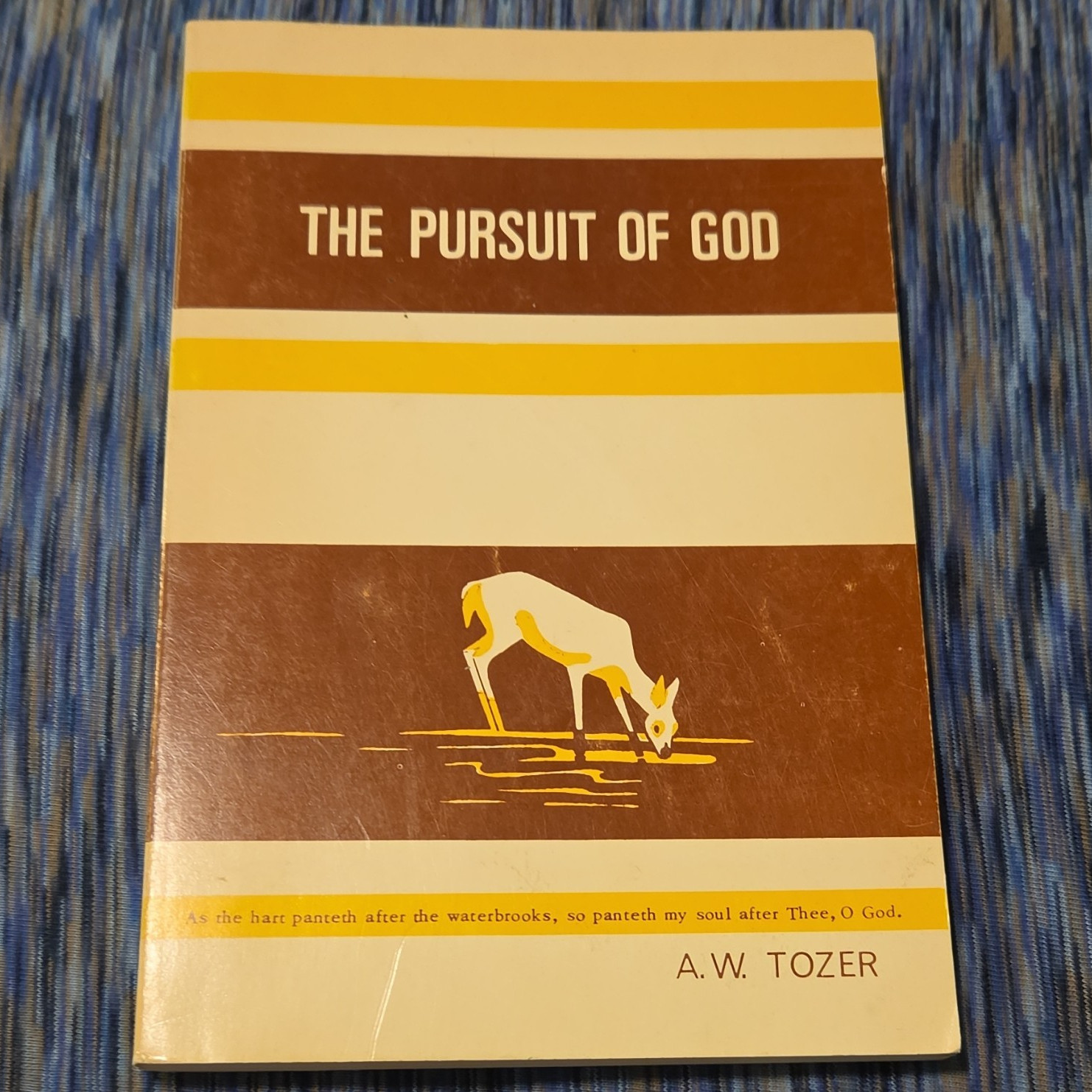 The Pursuit Of God A. W. Tozer 1st Ed. 1948 pb christian publications