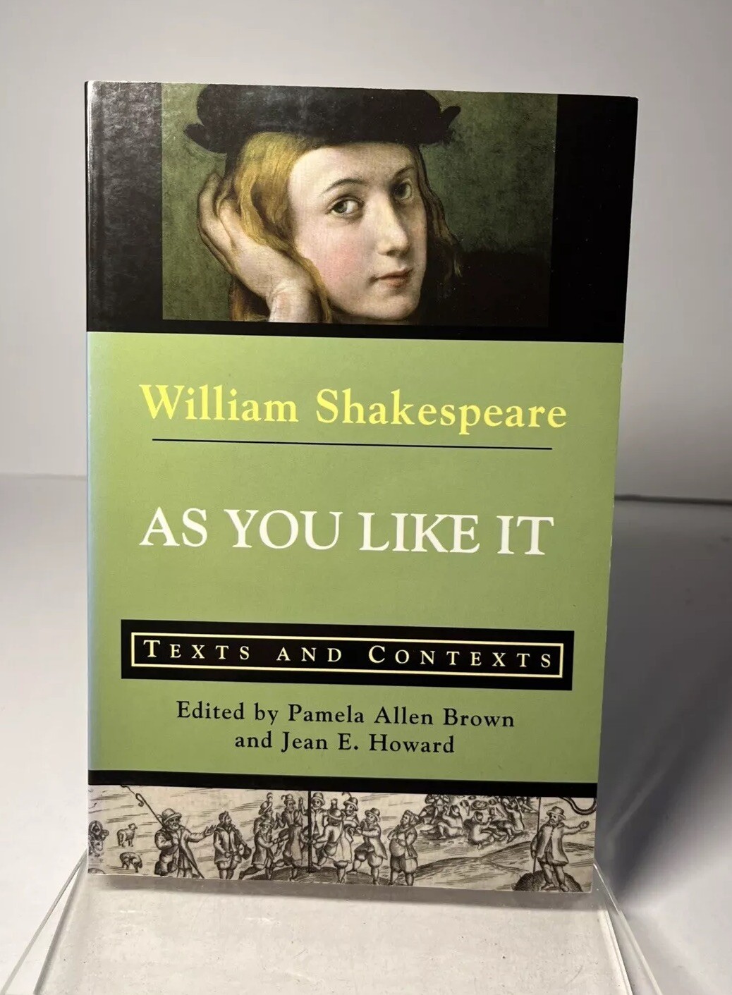 As You Like It: Texts and Contexts by Pamela Allen Brown and William Shakespeare