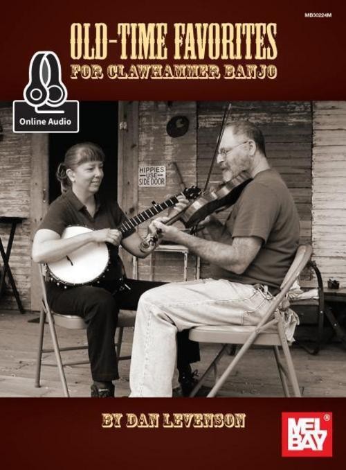 Old-Time Favorites for Clawhammer Banjo Dan Levenson