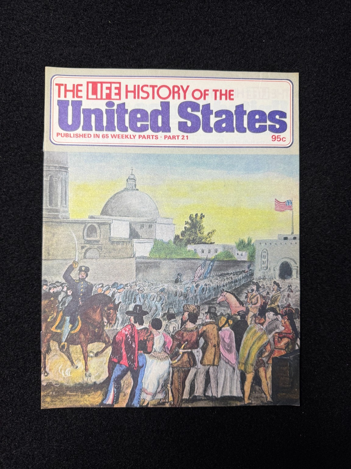 Life History United States Part 21 Time Inc 1974 Mexican War American History