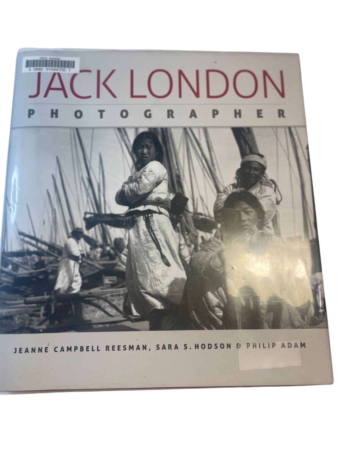 Jack London, Photographer 2010 First Printing Illustrated University Georgia