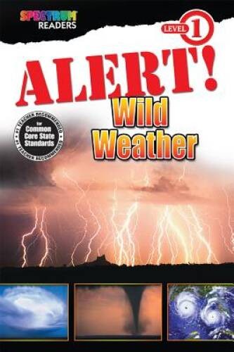 Alert! Wild Weather: Level 1 – Paperback By Kenah, Katharine – GOOD