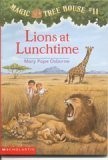 Lions at Lunchtime (Magic Tree House #11) – paperback Mary Pope Osborne|Sal …