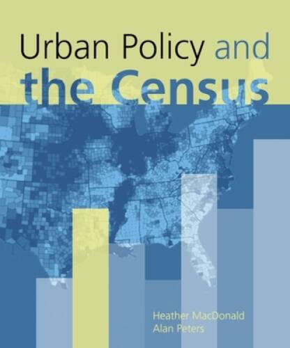 Urban Policy and the Census – Paperback By MacDonald, Heather – VERY GOOD