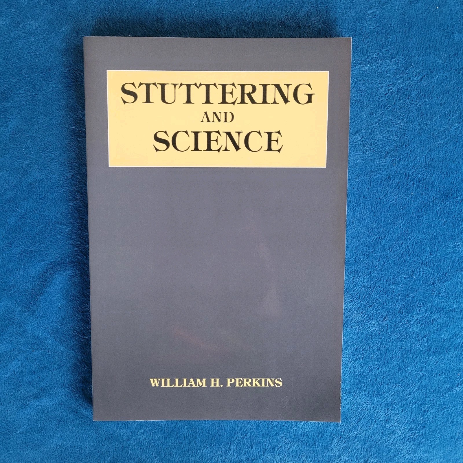 STUTTERING AND SCIENCE ; ISBN 1-56593-284-6 ; 143 PAGES