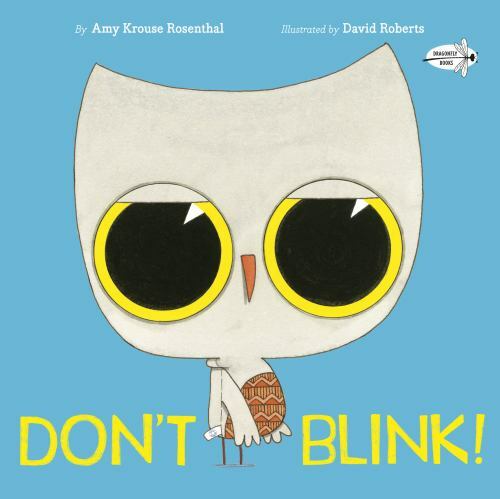 Amy Krouse Rosenthal Don’t Blink! (Paperback)