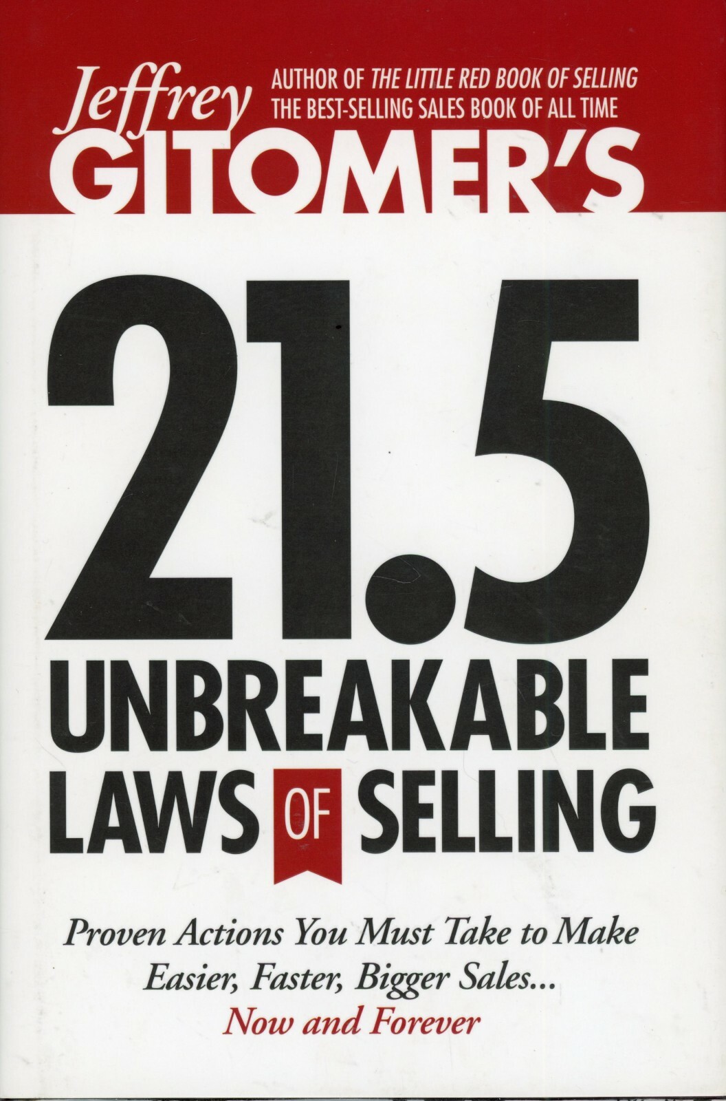 SIGNED Jeffrey Gitomer’s 21. 5 Unbreakable Laws of Selling Universal Truths NEW