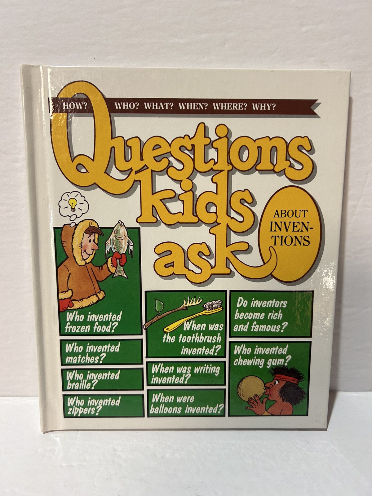 Questions Kids Ask About Inventions – Hardcover Book Number 13 in series