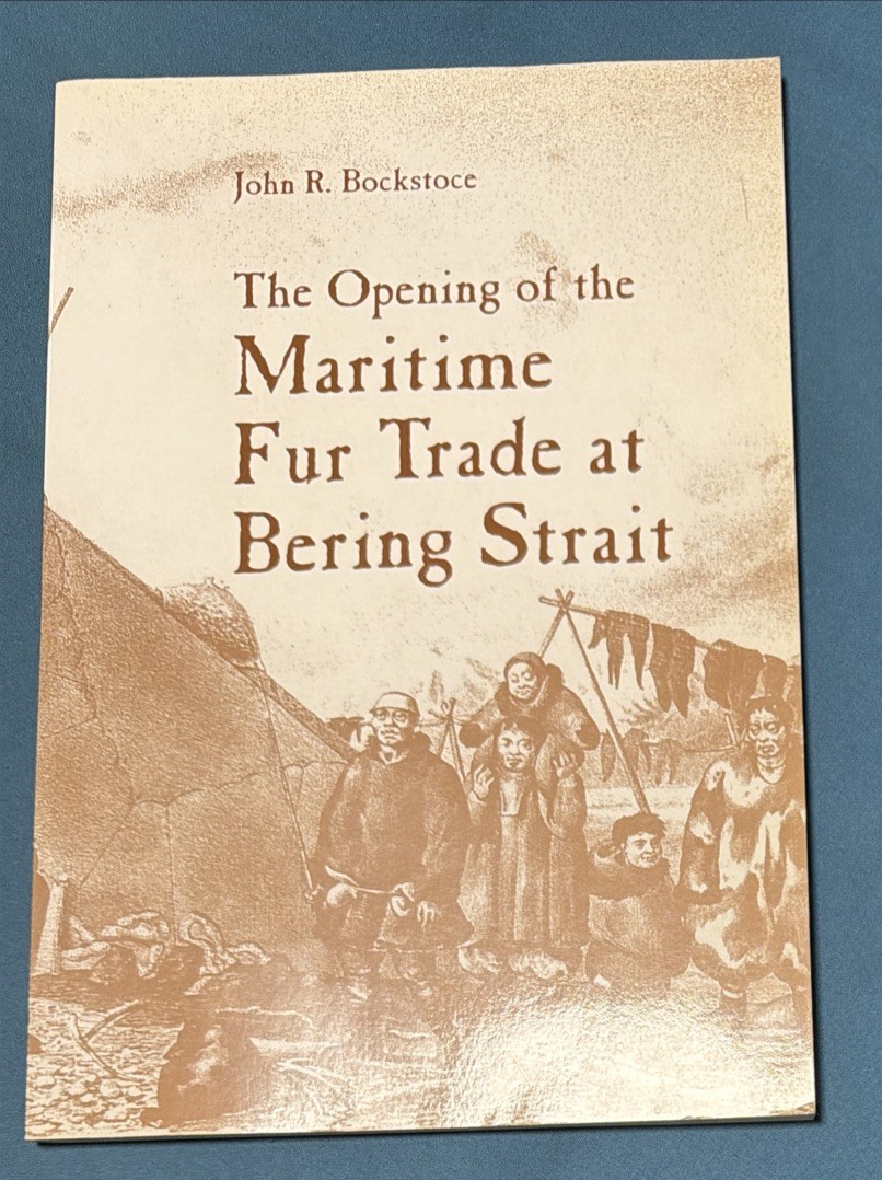 Opening of the Maritime Fur Trade at Bering Straight – Signed By Author